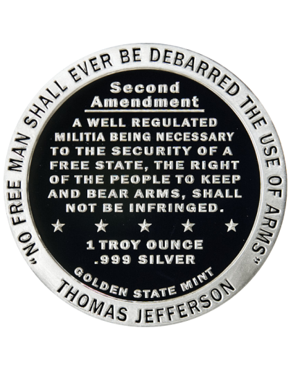 1 OZ SILVER ROUND SECOND AMENDMENT GOLDEN STATE MINT Reverse
